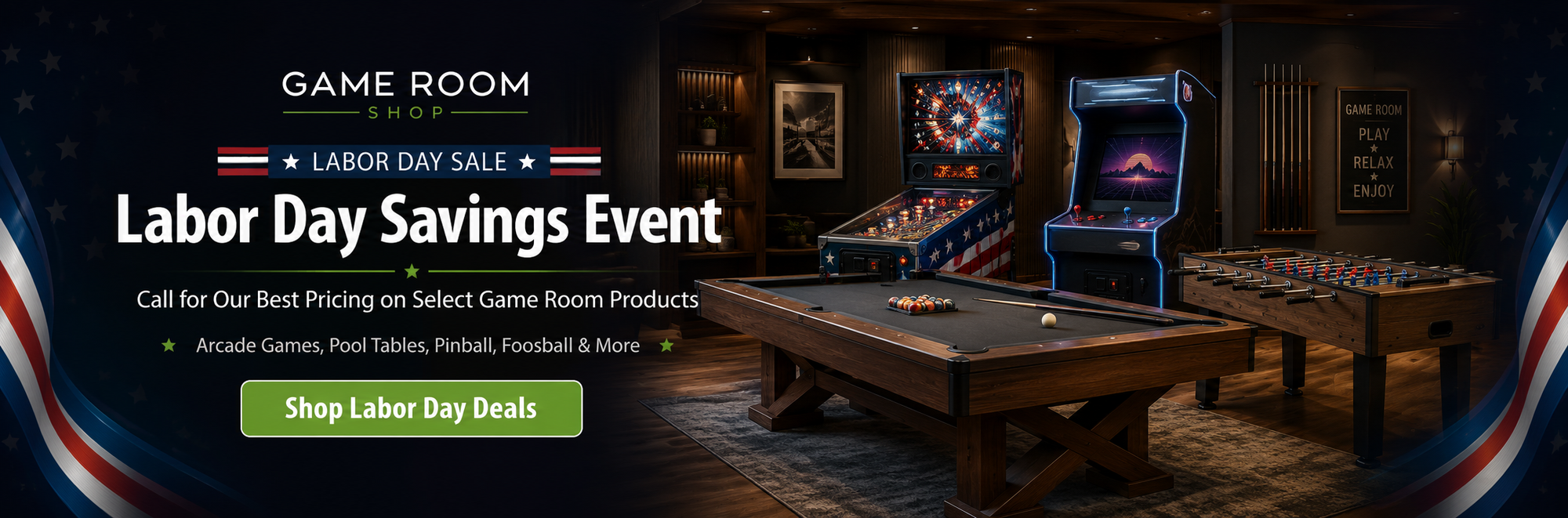 Promotional banner for a Game Room Shop Labor Day Savings Event, featuring arcade machines, a foosball table, and a pool table in a dimly lit game room. Text highlights labor day sale pricing and includes a green 'Shop Labor Day Deals' button.